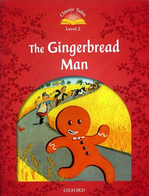 Classic Tales Level 2 The Gingerbread Man Student Book isbn 9780194239066