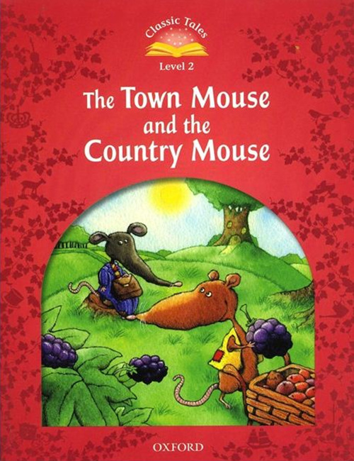 Classic Tales Level 2 Town Mouse Country Mouse Student Book isbn 9780194239103