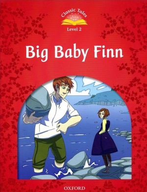 Classic Tales Level 2 Big Baby Finn Student Book isbn 9780194238946