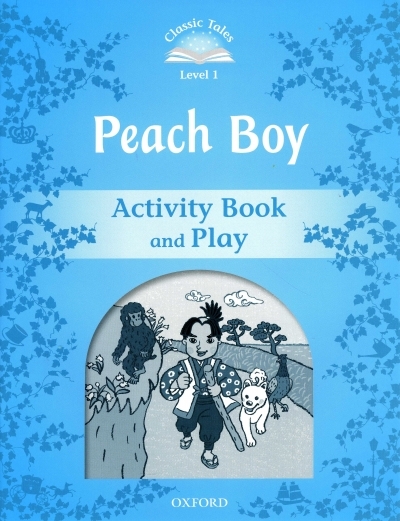 Classic Tales Level 1 Peach boy Activity Book isbn 9780194238595