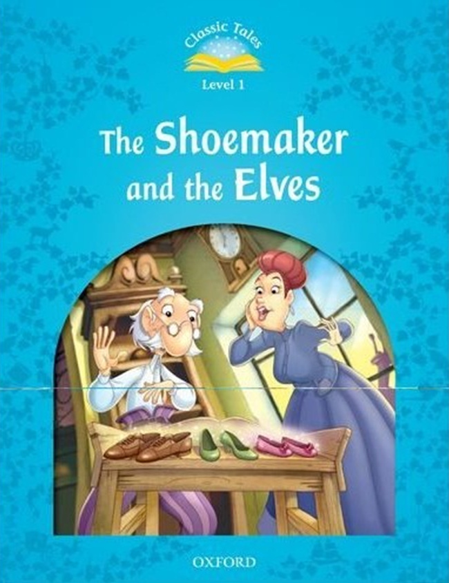 Classic Tales Level 1 The Shoemaker and the Elves Student Book isbn 9780194238823