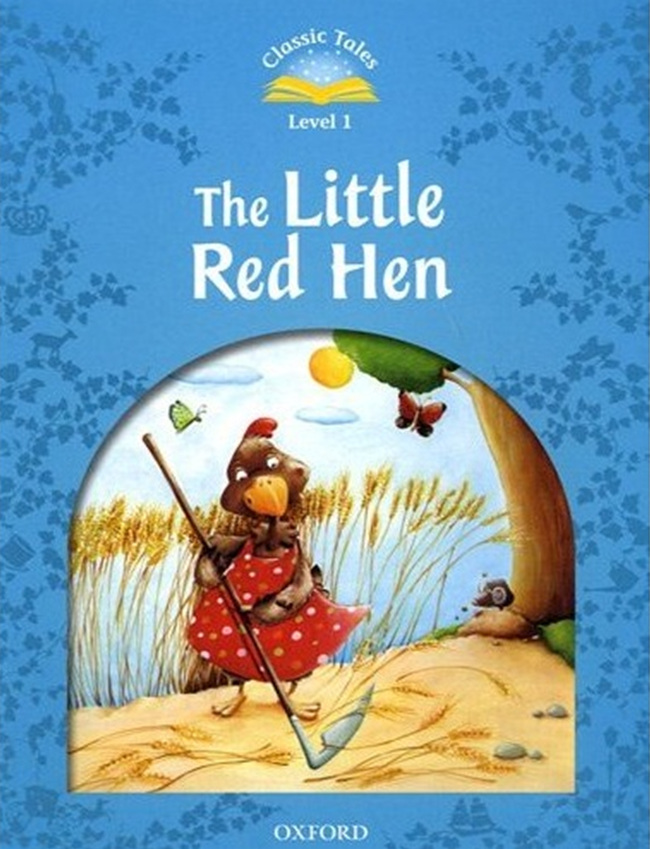 Classic Tales Level 1 The Little Red Hen Student Book isbn 9780194238700