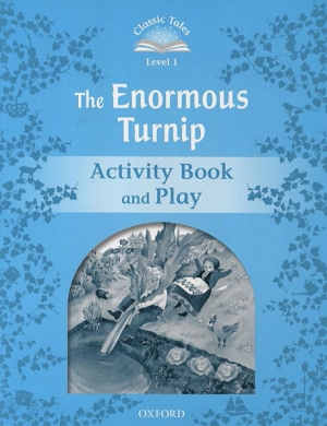 Classic Tales Level 1 The Enormous Turnip Activity Book isbn 9780194238670