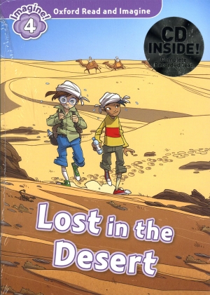 Oxford Read and Imagine 4 : Lost In The Desert with MP3 Student Book with MP3 isbn 9780194723503
