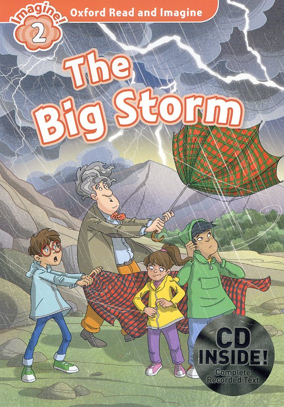 Oxford Read and Imagine 2 : The Big Storm Student Book with MP3 isbn 9780194722865