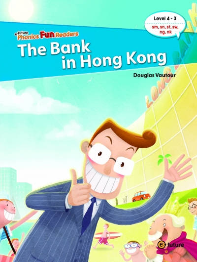 Phonics Fun Readers Level 4-3. The Bank in Hong Kong