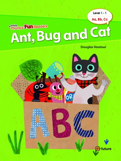 Phonics Fun Readers Level 1-1. Ant, Bug and Cat