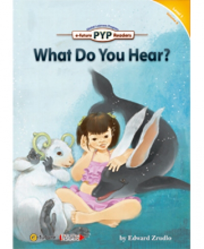 PYP Readers 1-9 What Do You Hear?
