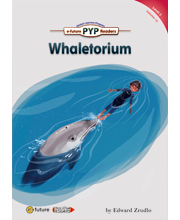 PYP Readers 3-10 Whaletorium