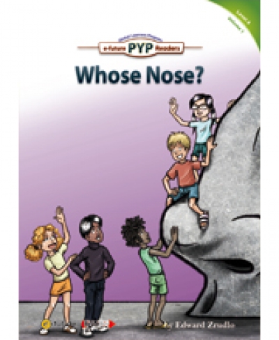 PYP Readers 4-1 Whose Nose?
