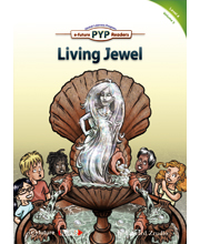 PYP Readers 4-5 Living Jewel