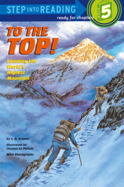 Step Into Reading Step 5 To The Top! Climbing the World Book+CD+Workbook