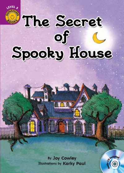 The Secret of Spooky House - Sunshine Readers Level 5 (Book + CD)