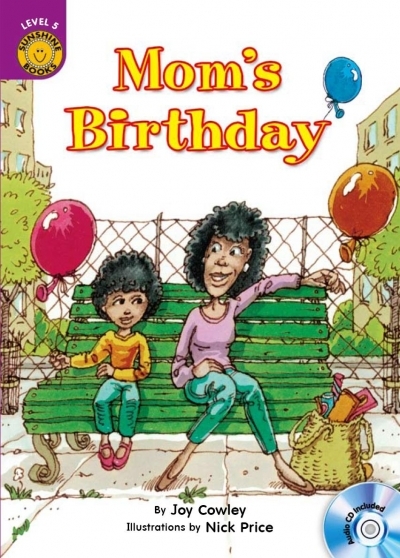 Moms Birthday - Sunshine Readers Level 5 (Book + CD)