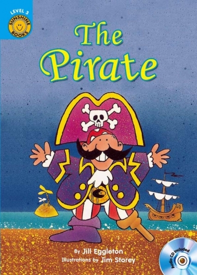 The Pirate - Sunshine Readers Level 3 (Book + CD)