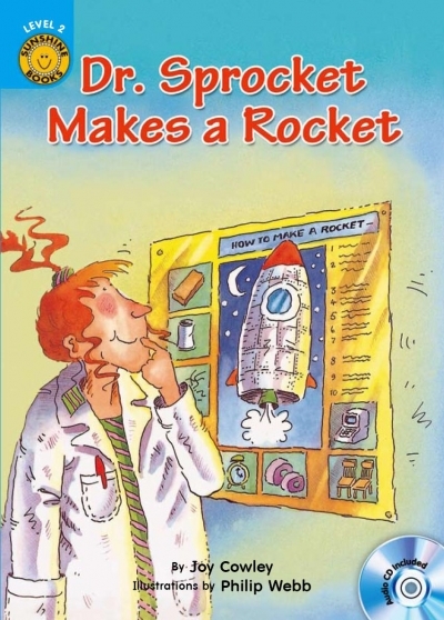 Dr. Sprocket Makes a Rocket - Sunshine Readers Level 3 (Book + CD)