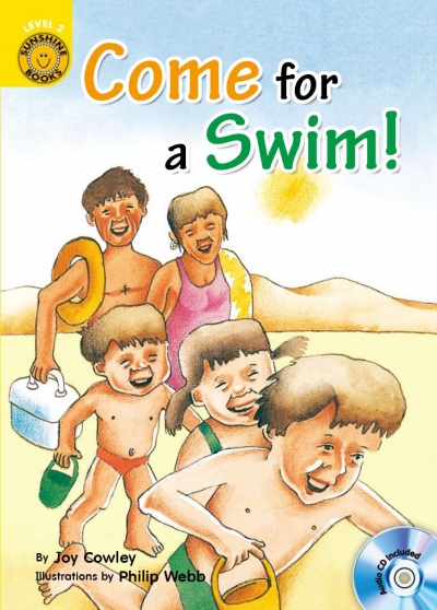 Come for a swim! - Sunshine Readers Level 2 (Book + CD)