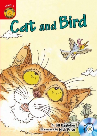 Cat and Bird - Sunshine Readers Level 1 (Book + CD)