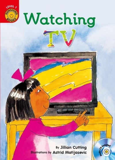 Watching TV - Sunshine Readers Level 1 (Book + CD)