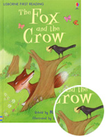 Usborne First Reading [1-01] Fox and the Crow, the (Book+CD)