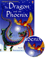 Usborne First Reading [2-02] Dragon and the Phoenix, the (Book+CD)