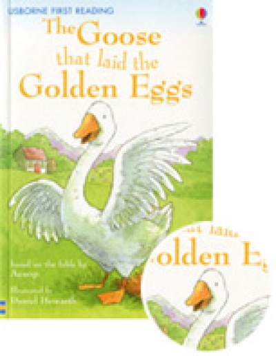 Usborne First Reading [3-05] Goose that laid the Golden Eggs, the (Book+CD)