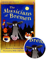 Usborne First Reading [3-07] Musicians of Bremen (Book+CD)