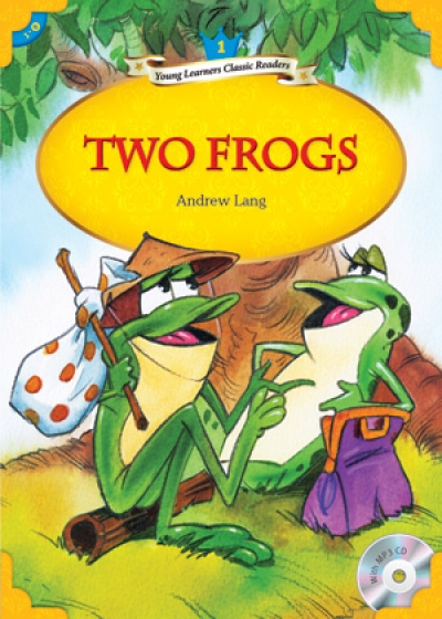 Young Learners Classic Readers / Level 1-8 Two Frogs (Student Book + MP3)