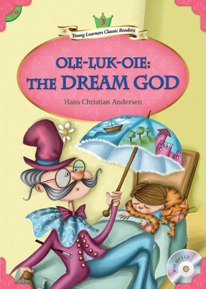 Young Learners Classic Readers / Level 3-2 Ole-Luk-Oie: The Dream God (Student Book + MP3)