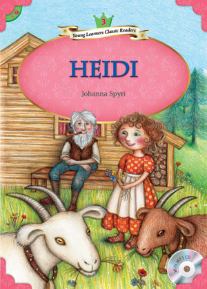 Young Learners Classic Readers / Level 3-7 Heidi (Student Book + MP3)