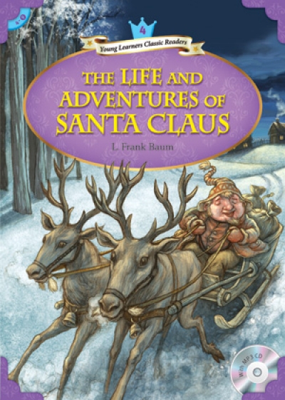 Young Learners Classic Readers / Level 4-9 The Life and Adventures of Santa Claus (Student Book + MP3)