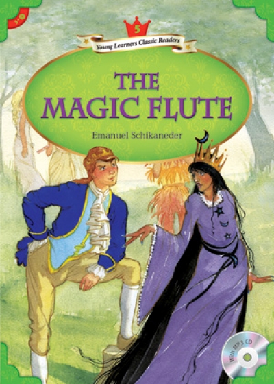 Young Learners Classic Readers / Level 5-9 The Magic Flute (Student Book + MP3)