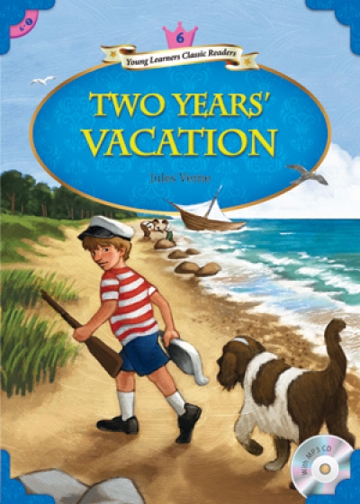 Young Learners Classic Readers / Level 6-7 Two Years Vacation (Student Book + MP3)