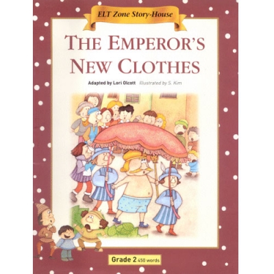 ELT Zone Story-House / Grade 02 / 07. The Emperor s New Clothes (450단어) / Book