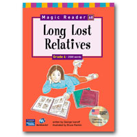 Magic Reader Grade 6 (1500 words) Long Lost Relatives Book+CD