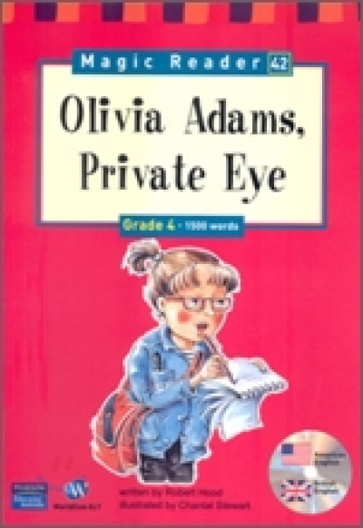 Magic Reader Grade 4 (1500 words) Mystery Olivia Adams, Private Eye Book+CD