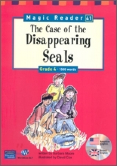 Magic Reader Grade 4 (1500 words) Mystery The Case of the Disappearing Seals Book+CD