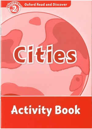 Oxford Read and Discover 2 Cities Activity Book