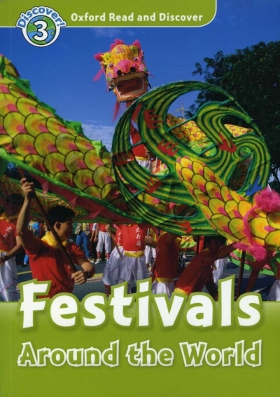 Oxford Read and Discover 3 Festivals Around The World