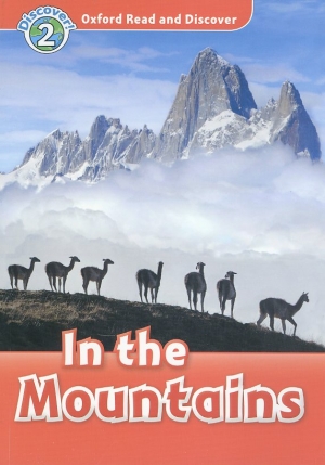 Oxford Read and Discover 2 In the Mountains isbn 9780194646871