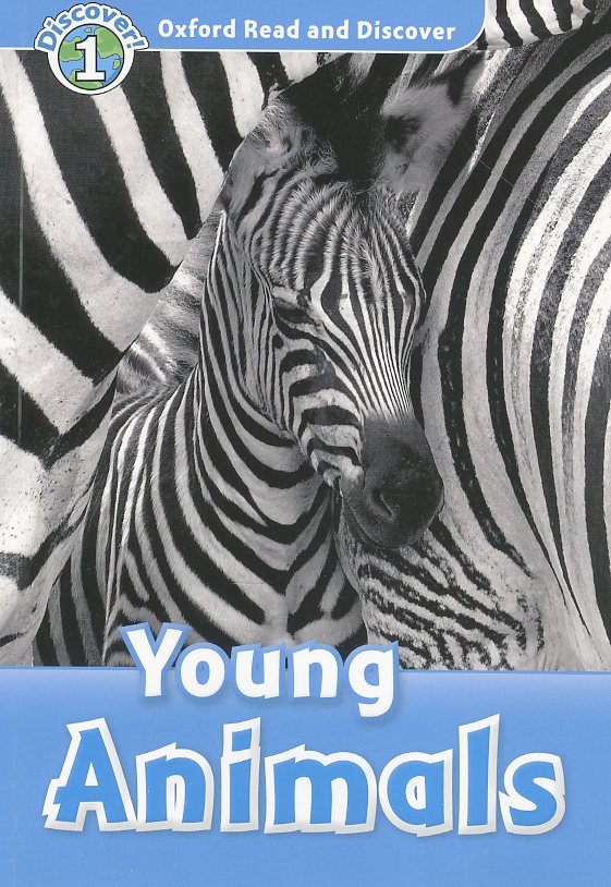 Oxford Read and Discover 1 Young Animals isbn 9780194646338