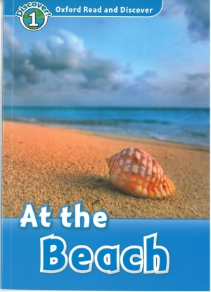 Oxford Read and Discover 1 At the Beach with MP3 isbn 9780194646383