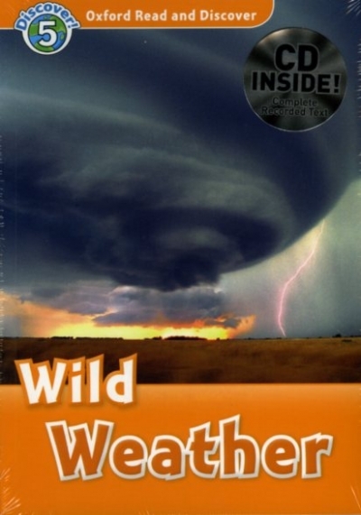 Oxford Read and Discover 5 Wild Weather with MP3