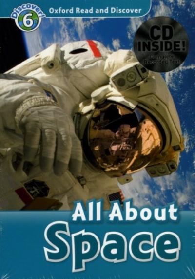 Oxford Read and Discover 6 All About Space with MP3