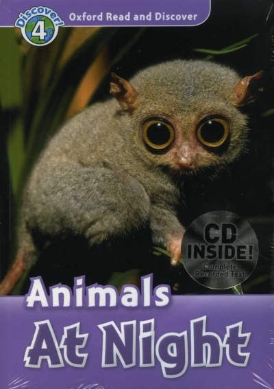Oxford Read and Discover 4 Animals At Night with MP3