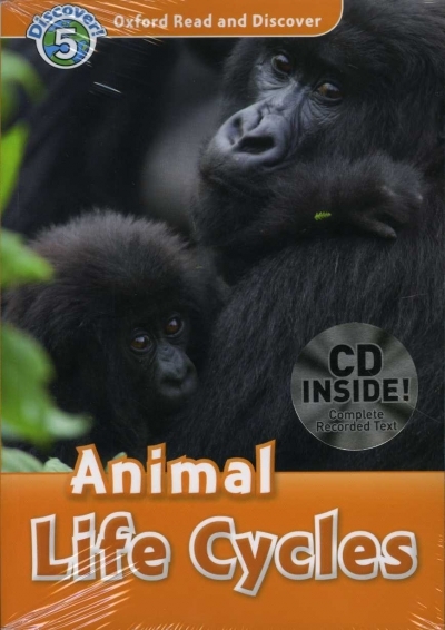Oxford Read and Discover 5 Animal Life Cycles with MP3