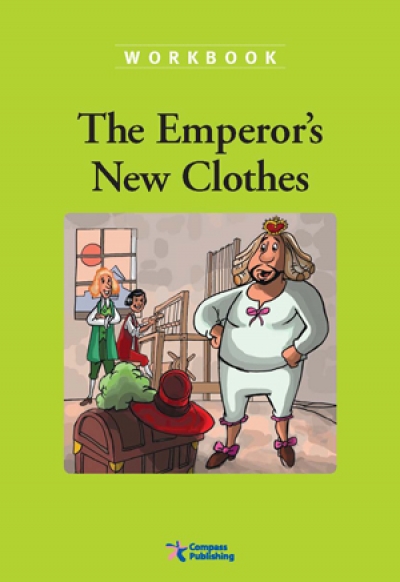Compass Classic Readers Level 1 The Emperors New Clothes Workbook