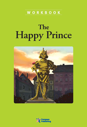 Compass Classic Readers Level 1 The Happy Prince Workbook