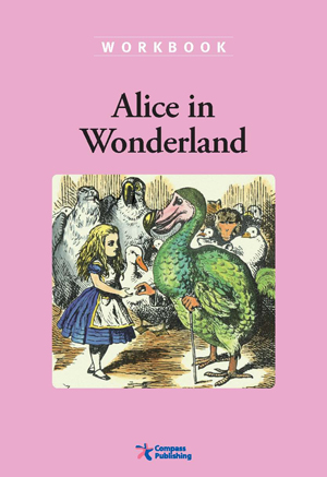 Compass Classic Readers Level 2 Alice in Wonderland Workbook
