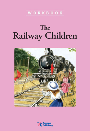 Compass Classic Readers Level 2 The Railway Chindren Workbook